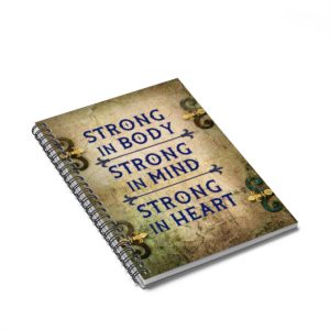 Strong in Body, Mind, Heart (Blue) Spiral Notebook - Ruled Line